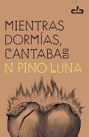 MIENTRAS DORMÍAS, CANTABAS | 9788417417789 | PINO LUNA | Llibreria Online de Tremp
