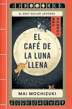 EL CAFÉ DE LA LUNA LLENA | 9788401036163 | MOCHIZUKI, MAI | Llibreria Online de Tremp