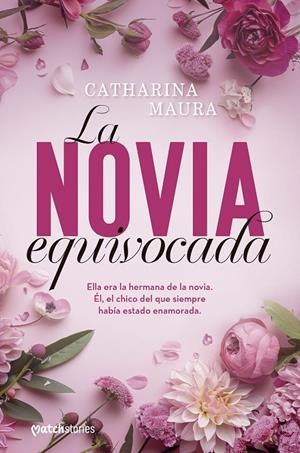 LA NOVIA EQUIVOCADA | 9788408300519 | MAURA, CATHARINA | Llibreria Online de Tremp