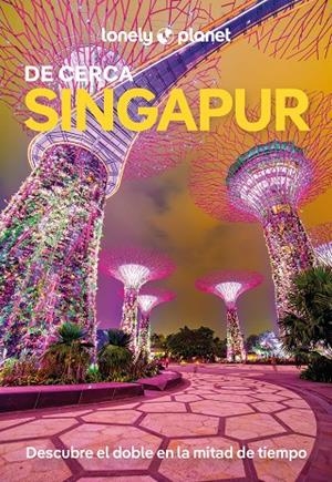 SINGAPUR DE CERCA 3 | 9788408295563 | JONG, RIA DE | Llibreria Online de Tremp