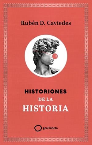 HISTORIONES DE LA HISTORIA | 9788408299400 | DÍAZ CAVIEDES, RUBÉN | Llibreria Online de Tremp
