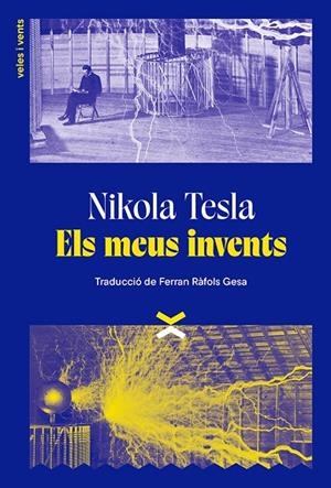 ELS MEUS INVENTS | 9788412992618 | TESLA, NIKOLA | Llibreria Online de Tremp