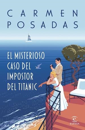 EL MISTERIOSO CASO DEL IMPOSTOR DEL TITANIC | 9788467072693 | POSADAS, CARMEN | Llibreria Online de Tremp