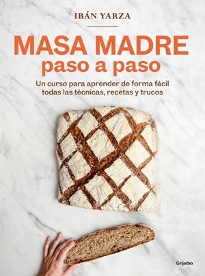MASA MADRE PASO A PASO | 9788425368363 | YARZA, IBÁN | Llibreria Online de Tremp
