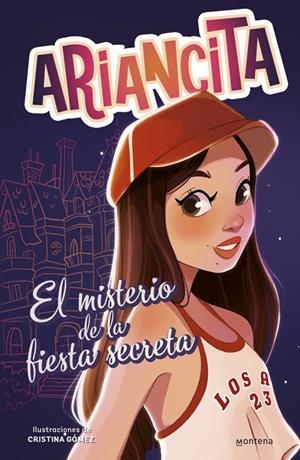 LAS AVENTURAS DE ARIANCITA - EL MISTERIO DE LA FIESTA SECRETA | 9788410298170 | ARIANCITA | Llibreria Online de Tremp
