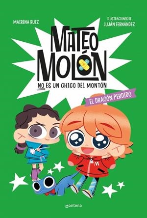 MATEO MOLÓN 4 - EL DRAGÓN PERDIDO | 9788410298156 | FERNÁNDEZ, LUJÁN/RUIZ, MAIRENA | Llibreria Online de Tremp