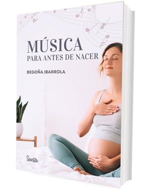 MÚSICA PARA ANTES DE NACER | 9788426738912 | IBARROLA, BEGOÑA | Llibreria Online de Tremp