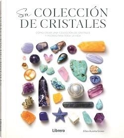 CRISTALES, SU COLECCION | 9789464990355 | AURELIA GREEN, JULIAN | Llibreria Online de Tremp