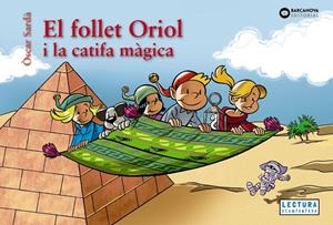 EL FOLLET ORIOL I LA CATIFA MÀGICA | 9788448964535 | SARDÀ, ÒSCAR | Llibreria Online de Tremp