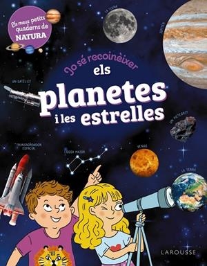 JO SÉ RECONÈIXER ELS PLANETES I LES ESTRELLES | 9788419739711 | LEBRUN, SANDRA | Llibreria Online de Tremp