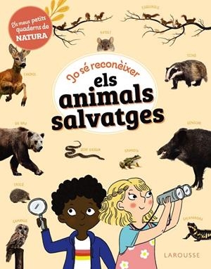 JO SÉ RECONÈIXER ELS ANIMALS SALVATGES | 9788419739735 | LEBRUN, SANDRA | Llibreria Online de Tremp