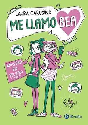 ME LLAMO BEA, 2. AMISTAD EN PELIGRO | 9788469644454 | CARUSINO, LAURA | Llibreria Online de Tremp