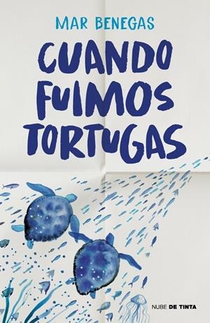 CUANDO FUIMOS TORTUGAS | 9788419514554 | BENEGAS, MAR | Llibreria Online de Tremp