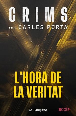 CRIMS 4 - L'HORA DE LA VERITAT | 9788419836793 | PORTA, CARLES | Llibreria Online de Tremp
