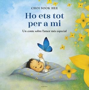 HO ETS TOT PER A MI | 9788410269361 | SOOK HEE, CHOI | Llibreria Online de Tremp