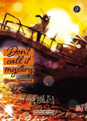 DON'T CALL IT MYSTERY 9 | 9788419686282 | TAMURA, YUMI