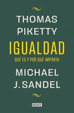 IGUALDAD | 9788419951946 | SANDEL, MICHAEL J./PIKETTY, THOMAS | Llibreria Online de Tremp