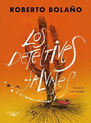 LOS DETECTIVES SALVAJES (EDICIÓN ILUSTRADA) | 9788420476445 | BOLAÑO, ROBERTO | Llibreria Online de Tremp