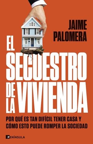 EL SECUESTRO DE LA VIVIENDA | 9788411003582 | PALOMERA, JAIME | Llibreria Online de Tremp