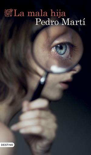 LA MALA HIJA | 9788423367344 | MARTÍ MARTÍNEZ, PEDRO | Llibreria Online de Tremp