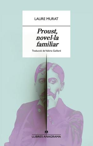 PROUST, NOVEL·LA FAMILIAR | 9788433929365 | MURAT, LAURE | Llibreria Online de Tremp