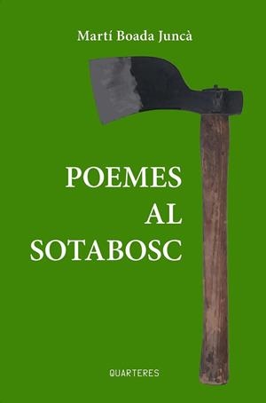POEMES AL SOTABOSC | 9788412944860 | MARTÍ BOADA JUNCÀ | Llibreria Online de Tremp