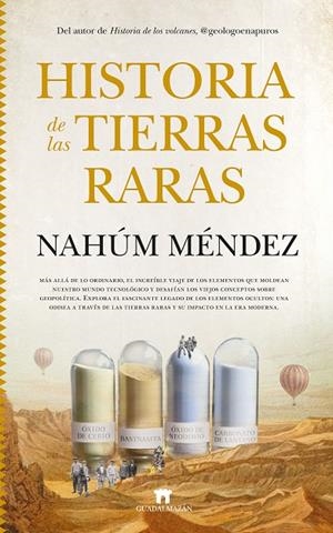 HISTORIA DE LAS TIERRAS RARAS | 9788419414151 | NAHÚM MÉNDEZ-CHAZARRA | Llibreria Online de Tremp