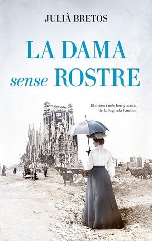 LA DAMA SENSE ROSTRE | 9788410527782 | JULIÀ BRETOS | Llibreria Online de Tremp