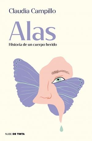ALAS. HISTORIA DE UN CUERPO HERIDO | 9788419514479 | CAMPILLO, CLAUDIA | Llibreria Online de Tremp