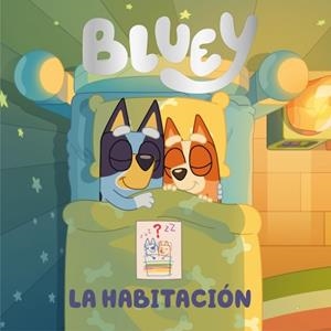 BLUEY. UN CUENTO - LA HABITACIÓN (EDICIÓN EN ESPAÑOL) | 9788448870218 | BLUEY | Llibreria Online de Tremp