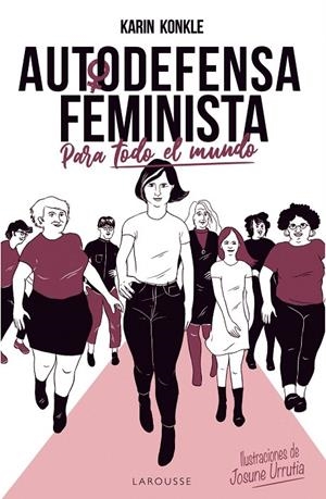 AUTODEFENSA FEMINISTA (PARA TODO EL MUNDO) | 9788418100154 | KONKLE, KARIN | Llibreria Online de Tremp