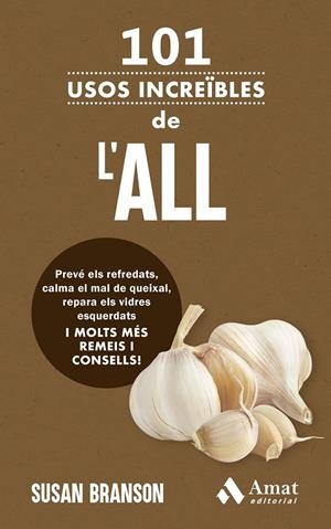 101 USOS INCREÏBLES DE L'ALL | 9788419870940 | BRANSON, SUSAN | Llibreria Online de Tremp