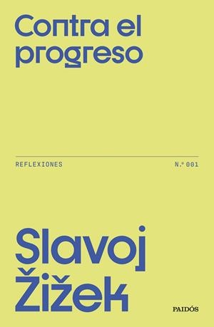 CONTRA EL PROGRESO | 9788449343704 | ZIZEK, SLAVOJ | Llibreria Online de Tremp