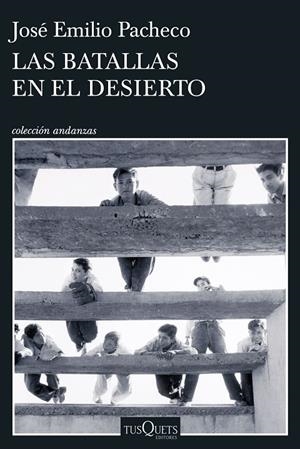 LAS BATALLAS EN EL DESIERTO | 9788411076227 | PACHECO, JOSÉ EMILIO | Llibreria Online de Tremp