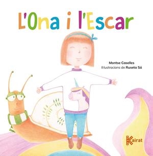 L’ONA I L’ESCAR | 9788419476463 | CASELLES, MONTSE | Llibreria Online de Tremp