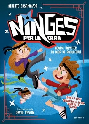 NINGES PER LA CARA - AQUEST HÀMSTER FA OLOR DE ROQUEFORT! | 9788410396319 | CASAMAYOR, ALBERTO | Llibreria Online de Tremp