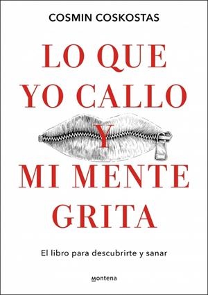 LO QUE YO CALLO Y MI MENTE GRITA | 9788410396081 | COSKOSTAS, COSMIN | Llibreria Online de Tremp