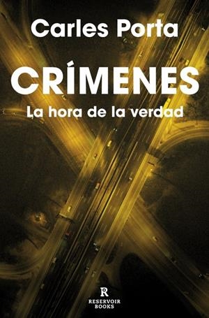 CRÍMENES 4 - LA HORA DE LA VERDAD | 9788410352827 | PORTA, CARLES | Llibreria Online de Tremp