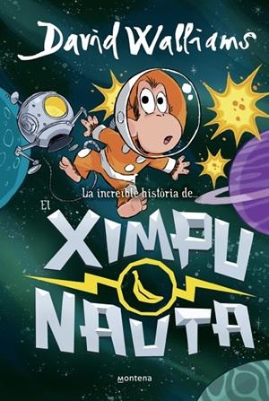 LA INCREÏBLE HISTÒRIA DE... - EL XIMPUNAUTA | 9788410395534 | WALLIAMS, DAVID | Llibreria Online de Tremp