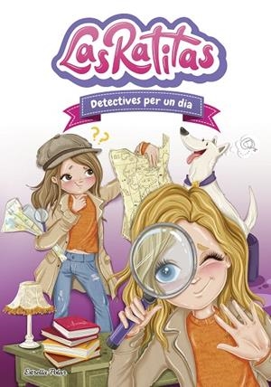 LAS RATITAS 13. DETECTIVES PER UN DIA | 9791387519407 | LAS RATITAS | Llibreria Online de Tremp