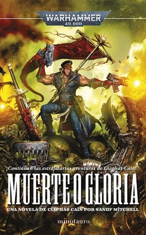 CIAPHAS CAIN Nº 04 MUERTE O GLORIA | 9788445018866 | MITCHELL, SANDY | Llibreria Online de Tremp