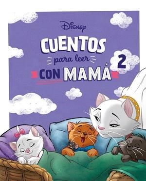CUENTOS DISNEY PARA LEER CON MAMÁ 2 | 9791387526139 | DISNEY | Llibreria Online de Tremp