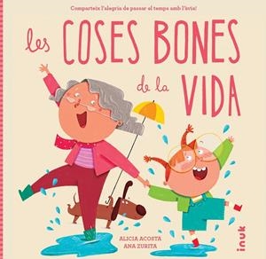 LES COSES BONES DE LA VIDA | 9788419968272 | ACOSTA, ALICIA | Llibreria Online de Tremp