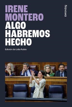 ALGO HABREMOS HECHO | 9788410180253 | MONTERO GIL, IRENE | Llibreria Online de Tremp