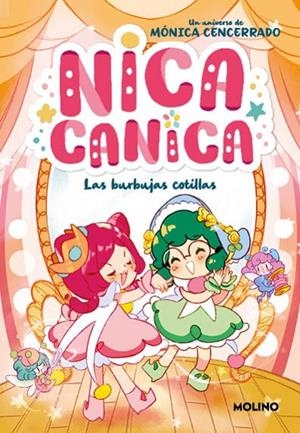 NICA CANICA 2 - LAS BURBUJAS COTILLAS | 9788427241848 | CENCERRADO, MÓNICA | Llibreria Online de Tremp
