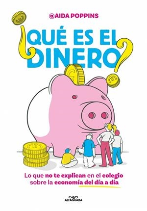 ¿QUÉ ES EL DINERO? | 9788410190825 | POPPINS, AIDA | Llibreria Online de Tremp