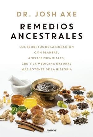 REMEDIOS ANCESTRALES | 9788449341618 | AXE, JOSH | Llibreria Online de Tremp