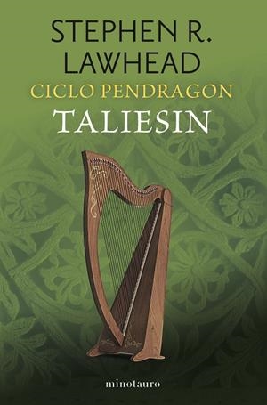 CICLO PENDRAGON Nº 01/06 TALIESIN | 9788445017357 | LAWHEAD, STEPHEN R. | Llibreria Online de Tremp