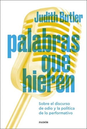 PALABRAS QUE HIEREN | 9788449343841 | BUTLER, JUDITH | Llibreria Online de Tremp