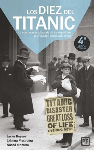 LOS DIEZ DEL TITANIC | 9788411316057 | NACHO MONTERO/JAVIER REYERO/CRISTINA MOSQUERA | Llibreria Online de Tremp